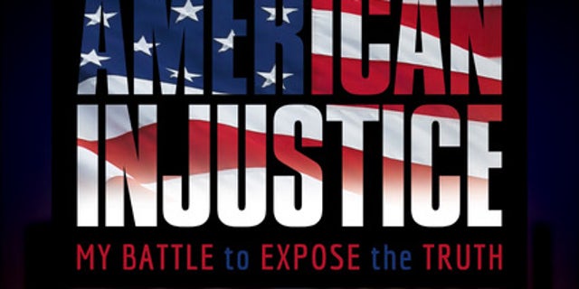 American Injustice: My Battle to Expose the Truth Hardcover
