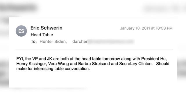 Eric Schwerin, Hunter Biden's business partner at the time, informed Hunter in a January 2011 email that Vice President Biden would be at the "head table" with JK, which appears to be John Kerry, and then-Secretary of State Hillary Clinton.