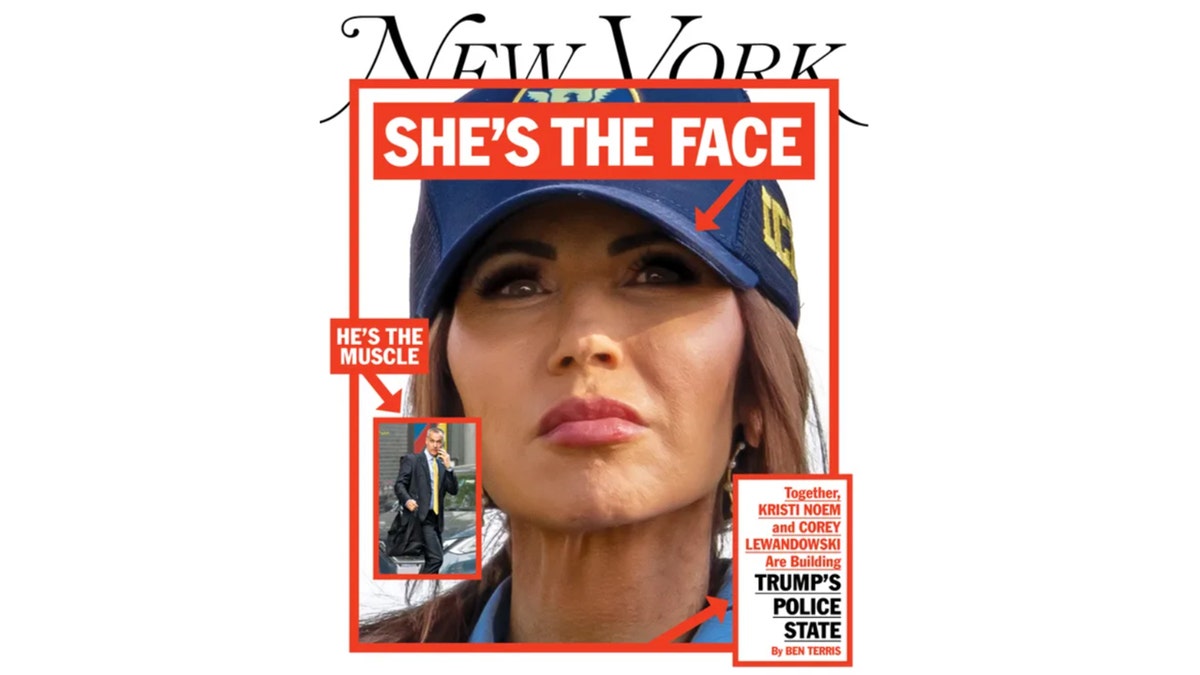 The cover of New York Magazine bashing Kristi Noem and claiming Corey Lewandowski is the "muscle" behind DHS.